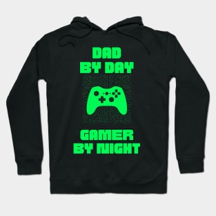 Dad By Day Gamer By Night Hoodie